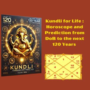 Kundli for Lifetime : Horoscope and Prediction from DoB to the whole life (in English)
